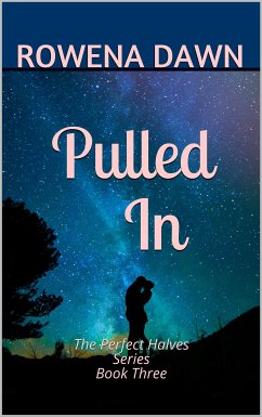 Pulled In (eBook, ePUB) - Dawn, Rowena