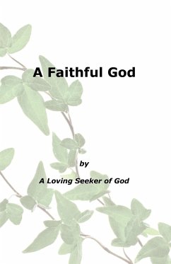 A Faithful God - Seeker of God, A Loving