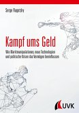 Kampf ums Geld