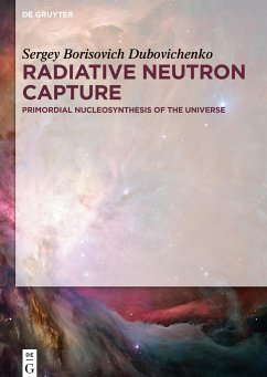 Radiative Neutron Capture - Dubovichenko, Sergey Borisovich