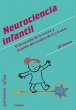 Neurociencia infantil : el desarrollo... - Bild 1