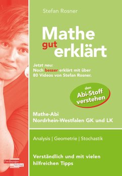 Mathe gut erklärt NRW Grundkurs und Leistungskurs - Rosner, Stefan