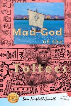 Mad God of the Toltecs - Nuttall-Smith, Ben