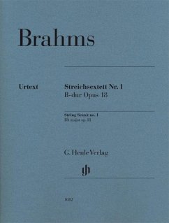 Streichsextett Nr. 1 B-dur op. 18 - Brahms, Johannes - Streichsextett Nr. 1 B-dur op. 18