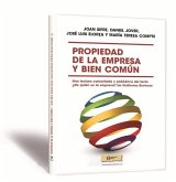 Propiedad de la empresa y bien común : una lectura comentada y poliédrica del texto : ¿De quién es la empresa? de Guillermo Rovirosa