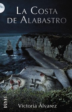 La costa de alabastro - Álvarez Rodríguez, María Victoria; Álvarez, Victoria