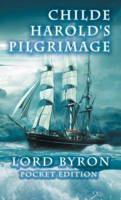 Childe Harold's Pilgrimage - Byron, George Gordon