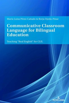 Communicative Classroom Language for Bilingual Education - Pérez Cañado, Maria Luisa;Ojeda-Pinar, Borja
