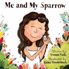 Me and My Sparrow - Valle, Yvonne