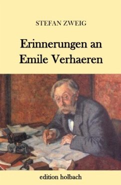 Erinnerungen an Emile Verhaeren - Zweig, Stefan
