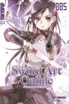Phantom Bullet / Sword Art Online - Novel Bd.5 - Kawahara, Reki