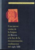 Una nueva visión de la lengua de Berceo a la luz de la documentación emilianense del siglo XIII