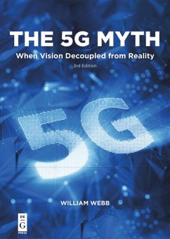 The 5G Myth - Webb, William