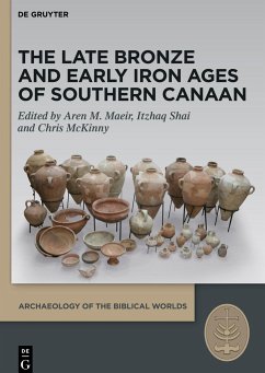 The Late Bronze and Early Iron Ages of Southern Canaan