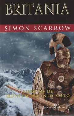 Britania (XIV): Centurión En Britania - Scarrow, Simon