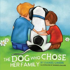 The Dog Who Chose Her Family - Gibson, Daniel
