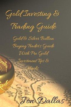 Gold Investing & Trading Guide - Dallas, Jon