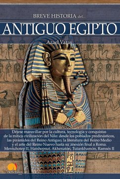 Breve historia del antiguo Egipto - Varas Mazagatos, Azael