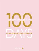 100 Days (eBook, ePUB)