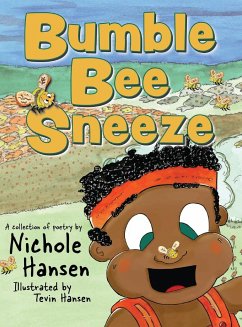 Bumblebee Sneeze - Hansen, Nichole