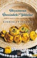 Okyanusun Ötesindeki Yildizlar - Freeman, Kimberley