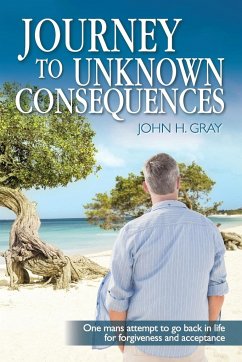 Journey to Unknown Consequences - Gray, John