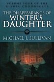 The Disappearance of Winter's Daughter (The Riyria Chronicles, #3) (eBook, ePUB)