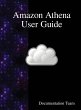 Amazon Athena User Guide - Bild 1