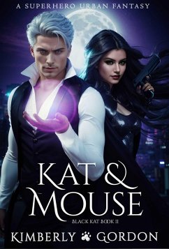 Kat & Mouse (Black Kat, #2) (eBook, ePUB) - Gordon, Kimberly