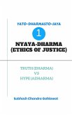 Nyaya-Dharma (Ethics of Justice) : Truth (Dharma) Vs Hype (Adharma) (eBook, ePUB)