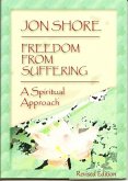 Freedom From Suffering, A Spiritual Approach (eBook, ePUB)