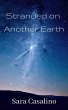 Stranded on Another Earth (eBook, ePUB) - Bild 1