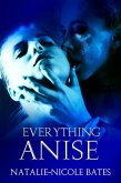 Everything Anise (eBook, ePUB)