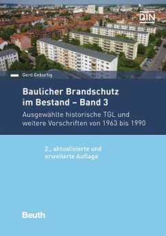 Ausgewählte historische TGL und weitere Vorschriften von 1963 bis 1990 / Baulicher Brandschutz im Bestand 3 - Geburtig, Gerd