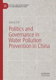 Politics and Governance in Water Pollution Prevention in China
