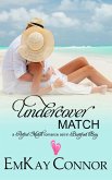 Undercover Match (Perfect Match, #6) (eBook, ePUB)