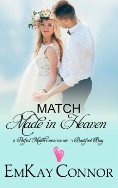 Match Made in Heaven (Perfect Match, #5) (eBook, ePUB) Cover Match Made in Heaven (Perfect Match, #5) (eBook, ePUB)