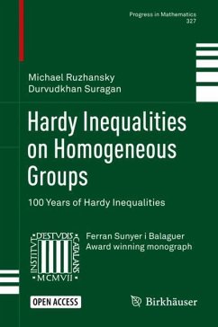 Hardy Inequalities on Homogeneous Groups - Ruzhansky, Michael;Suragan, Durvudkhan