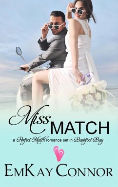 Miss Match (Perfect Match, #2) (eBook, ePUB) - Connor, Emkay