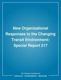 New Organizational Responses to the Changing Transit Environment