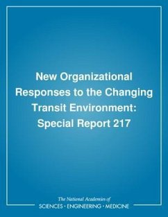 New Organizational Responses to the Changing Transit Environment - Transportation Research Board