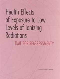 Health Effects of Exposure to Low Levels of Ionizing Radiations - National Research Council; Division On Earth And Life Studies; Commission On Life Sciences; Committee on Health Effects of Exposure to Low Levels of Ionizing Radiations (Beir VII)