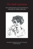 The Red Countess: Select Autobiographical and Fictional Writing of Hermynia Zur Mühlen (1883-1951)