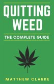 Quitting Weed: The Complete Guide