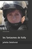 Je t'Aime Mon Commandant: Les Fantasmes de Kelly