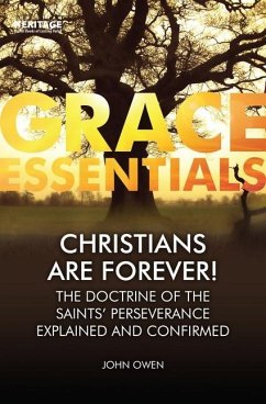 Christians Are Forever! - Owen, John