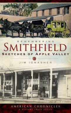 Remembering Smithfield: Sketches of Apple Valley - Ignasher, Jim