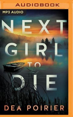 Next Girl to Die - Poirier, Dea