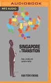 Singapore in Transition: Hope, Anxiety and Question Marks