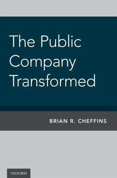 Public Company Transformed - Cheffins, Brian (S.J. Berwin Professor of Corporate Law, S.J. Berwin